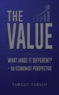 The Value : What Made It Different? – An Economist Perspective - Book
