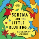 Serena and the Little Blue Dog - Book