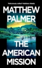 The American Mission : a gripping geopolitical thriller set in Central Africa - Book