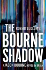 Robert Ludlum's™ The Bourne Shadow - Book
