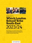 Which London School? & the South-East 2023/24: Everything you need to know about independent schools and colleges in London and the South-East - Book