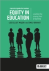 Equity in education: Levelling the playing field of learning - a practical guide for teachers - eBook