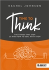 Time to Think: The things that stop us and how to deal with them - eBook