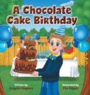 A Chocolate Cake Birthday - Book