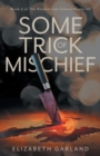 Some Trick of Mischief - Book