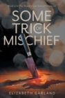 Some Trick of Mischief - Book