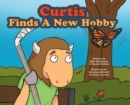 Curtis Finds A New Hobby - Book