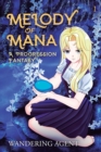 Melody of Mana : A Progression Fantasy - Book