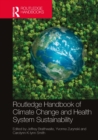Routledge Handbook of Climate Change and Health System Sustainability - eBook