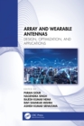Array and Wearable Antennas : Design, Optimization, and Applications - eBook