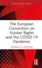 The European Convention on Human Rights and the COVID-19 Pandemic - eBook