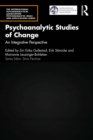 Psychoanalytic Studies of Change : An Integrative Perspective - eBook