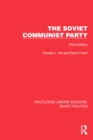 The Soviet Communist Party : Third Edition - eBook