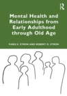 Mental Health and Relationships from Early Adulthood through Old Age - eBook