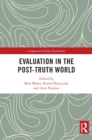 Evaluation in the Post-Truth World - eBook