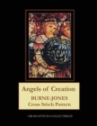 Angels of Creation : Burne-Jones Cross Stitch Pattern - Book
