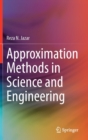 Approximation Methods in Science and Engineering - Book