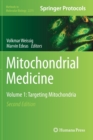 Mitochondrial Medicine : Volume 1: Targeting Mitochondria - Book