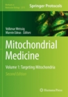 Mitochondrial Medicine : Volume 1: Targeting Mitochondria - Book