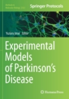 Experimental Models of Parkinson’s Disease - Book