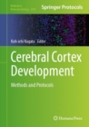 Cerebral Cortex Development : Methods and Protocols - Book