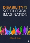 Disability and the Sociological Imagination - Book