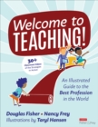 Welcome to Teaching! : An Illustrated Guide to the Best Profession in the World - Book