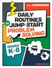 Daily Routines to Jump-Start Problem Solving, Grades K-8 - eBook