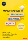 Mindframes for Belonging, Identities, and Equity : Fortifying Cultural Bridges - Book