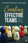 Creating Effective Teams : A Guide for Members and Leaders - eBook