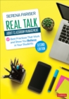 Real Talk About Classroom Management : 57 Best Practices That Work and Show You Believe in Your Students - eBook