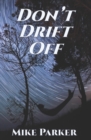 Don't Drift Off - Book