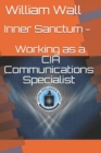 Inner Sanctum - Working as a CIA Communications Specialist - Book