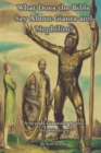 What Does the Bible Say About Giants and Nephilim? : A Styled Giantology and Nephilology - Book