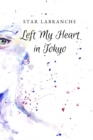 Left My Heart in Tokyo - Book