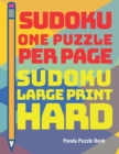 Sudoku One Puzzle Per Page - Sudoku Large Print Hard : Adult Brain Games and Puzzles - Book