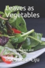 Leaves as Vegetables : Food Significance and Nutritional Information - Book