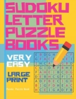 Sudoku Letter Puzzle Books - Very Easy - Large Print : Sudoku with letters -Brain Games Book for Adults - Logic Games For Adults - Book