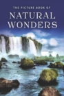 The Picture Book of Natural Wonders : A Gift Book for Alzheimer's Patients and Seniors with Dementia - Book