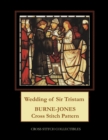 Wedding of Sir Tristam : Burne-Jones Cross Stitch Pattern - Book