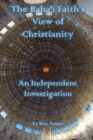 The Baha'i Faith's View of Christianity : An Independent Investigation - Book