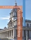Academic Writing : A short writing course - Book