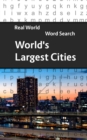 Real World Word Search : World's Largest Cities - Book