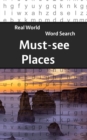 Real World Word Search : Must-see Places - Book