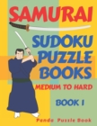 Samurai Sudoku Puzzle Books - Medium To Hard - Book 1 : Sudoku Variations Puzzle Books - Brain Games For Adults - Book