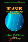 Uranus : Freiheit Von Dem Je Gewussten - Book
