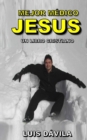 100% Jesus : Mejor medico Jesus - Book