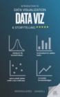 Introduction to Data Visualization & Storytelling : A Guide For The Data Scientist - Book