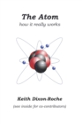 The Atom : How it really works - Book