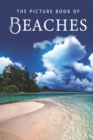 The Picture Book of Beaches : A Gift Book for Alzheimer's Patients and Seniors with Dementia - Book